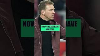 REVEALED: The REAL Reason That Nagelsmann REJECTED Chelsea!