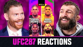 UFC 287 REACTIONS!!! | Round-Up w/ Paul Felder & Michael Chiesa