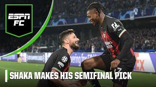 Why Shaka is taking AC Milan over Inter in their Champions League semifinal | ESPN FC
