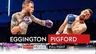 FULL FIGHT! Sam Eggington vs Joe Pigford | BRUTAL KO!
