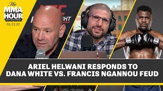 Ariel Helwani Reacts To Francis Ngannou vs. Dana White Feud | The MMA Hour