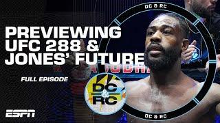 DC & RC preview UFC 288 & discuss Jon Jones retirement talk [FULL SHOW] | ESPN MMA