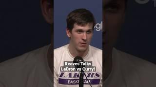 "The biggest rivalry of my life" - Austin Reaves On LeBron vs Curry!  | #Shorts