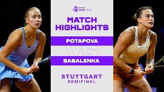 Anastasia Potapova vs. Aryna Sabalenka  | 2023 Stuttgart Semifinal | WTA Match Highlights