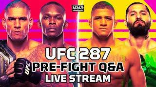 UFC 287: Pereira vs. Adesanya 2 Pre-Fight Q&A | MMA Fighting