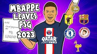 MBAPPE LEAVES PSG 2023! (Real Madrid? Chelsea? Man City? Liverp-)