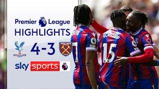 Eagles soar past Hammers in SEVEN-GOAL THRILLER! | Crystal Palace 4-3 West Ham | EPL Highlights