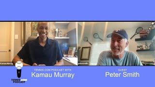 College Coaching Legend Peter Smith on His Life in The Game | Tennis.com Podcast with Kamau Murray
