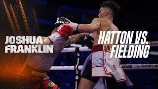 FIGHT HIGHLIGHTS | Campbell Hatton vs. Louis Fielding