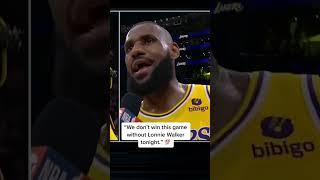 LeBron James shouts out Lonnie Walker IV's Game 4 performance