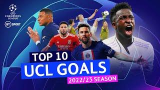 Top 10 Champions League Goals 2022/23  Feat. Mbappe, Messi, Vini Jr, De Bruyne, Haaland...