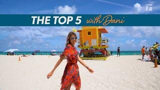 Daniela Hantuchova Goes Wild In Miami | The Top 5 with Dani