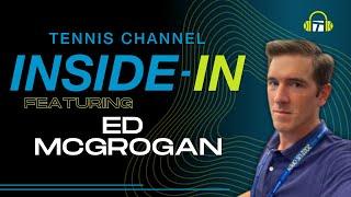 Ed McGrogan on Ben Shelton's Arrival, Madison Keys & The US Open Semifinals  | Inside-In Podcast