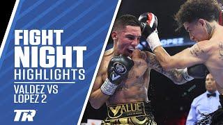 Oscar Valdez Returns From Layoff To Dominate Adam Lopez in Rematch | FIGHT HIGHLIGHTS
