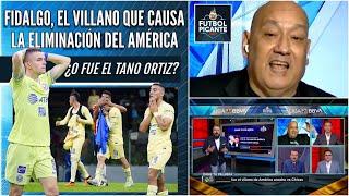 AMÉRICA ELIMINADO por Chivas y Fidalgo es el VILLANO que los deja fuera de Liguilla | Futbol Picante