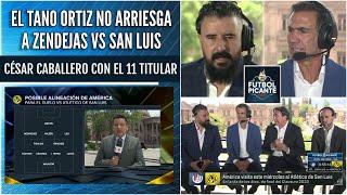 La ALINEACIÓN del América para enfrentar a San Luis en la Liguilla Liga MX 2023 | Futbol Picante