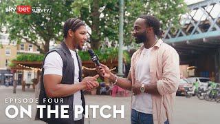 Street Confessional: On The Pitch - Brought to you by The Sky Bet Fan Hope Survey