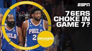 Are James Harden, Joel Embiid & the 76ers going to choke in Game 7? | (debatable)