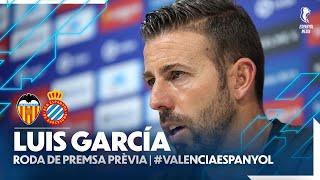 #EspanyolMEDIA |  Roda de premsa de Luis García prèvia al Valencia  Espanyol