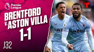 Highlights & Goals | Brentford v. Aston Villa 1-1 | Premier League | Telemundo Deportes