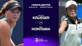 Ashlyn Krueger vs. Mai Hontama | 2023 Osaka Semifinal | WTA Match Highlights
