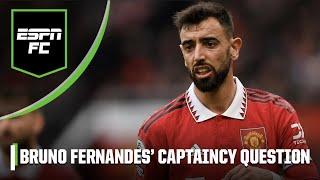The Bruno Fernandes and Manchester United Captaincy Conundrum | ESPN FC