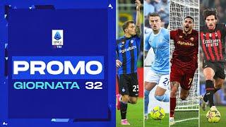 Milanesi e romane per un posto in Champions League | Promo | 32ª Giornata | Serie A TIM 2022/23