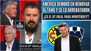 América NO QUERÍA perder al Tano Ortiz, pero él LOS DEJÓ por Monterrey. Por qué? | Futbol Picante
