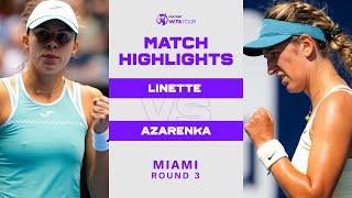 Magda Linette vs. Victoria Azarenka | 2023 Miami Round 3 | WTA Match Highlights