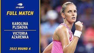 Karolina Pliskova vs. Victoria Azarenka Full Match | 2022 US Open Round 4
