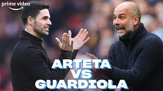 Mikel Arteta v Pep Guardiola's Contrasting's Team Talks | Manchester City vs Arsenal
