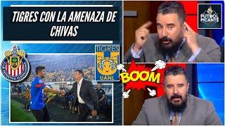 LIGA MX Álvaro Morales LANZA ADVERTENCIA A TIGRES: CUIDADITO, CHIVAS va ser CAMPEÓN | Futbol Picante