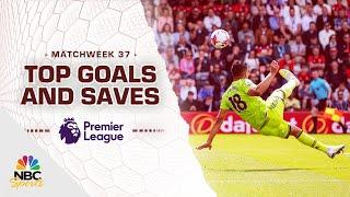 Top Premier League goals and saves from Matchweek 37 (2022-23) | NBC Sports