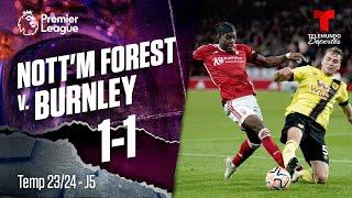 Highlights & Goals: Nottingham Forest v. Burnley 1-1 | Premier League | Telemundo Deportes