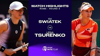 Iga Swiatek vs. Lesia Tsurenko | 2023 Rome Round 3 | WTA Match Highlights