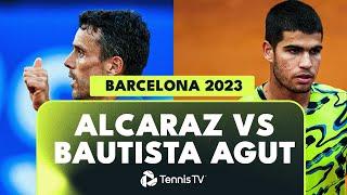 Carlos Alcaraz Takes On Roberto Bautista Agut | Barcelona 2023 Highlights