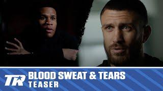 Blood Sweat & Tears | Haney vs Loma Episode 1 Teaser | Full Episode Drops Sunday 11:30 AM ESPN2