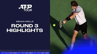 2023 Indian Wells Round 3 Highlights