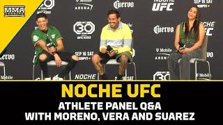 Noche UFC Athlete Panel Q&A With Brandon Moreno, Chito Vera and Tatiana Suarez | MMA Fighting