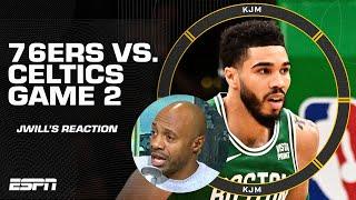 The Celtics IMPOSED THEIR WILL on the 76ers in Game 2  - JWill reacts | KJM