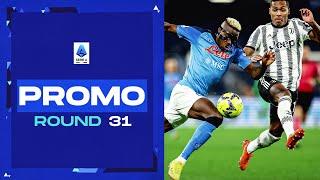 Juventus seek to avenge resounding defeat in Naples | Promo | Round 31 | Serie A 2022/23