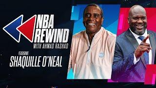 NBA Rewind w/ Ahmad Rashad: Shaquille O'Neal (FULL EPISODE)