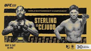 UFC 288: Sterling vs Cejudo | May 6, 2023!!!