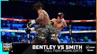 Too Sharp with a vicious early KO | Bentley vs Smith | Full Fight Highlights | BT Sport