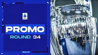 The Champions League race ignites | Promo | Round 34 | Serie A 2022/23