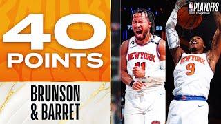 Jalen Brunson (21 PTS) & RJ Barrett (19 PTS) Combine for 40 Points In Knicks Game 3 W!
