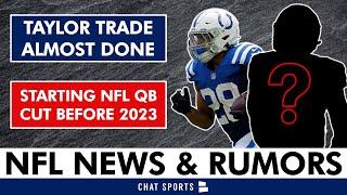 NFL Rumors: 2 Teams CLOSE To Jonathan Taylor Trade + Surprising NFL QB Cut Before NFL Roster Cuts