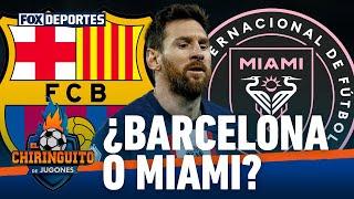 Si no es al Barcelona, Messi podría ir a la MLS?: El Chiringuito