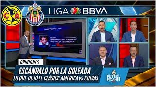 EXPLOTARON con todo por las Chivas, Hierro y Paunovic tras GOLEADA del América 4-0 | Futbol Picante