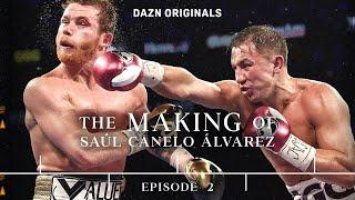 The Making of Canelo - Episode 2 | The Start Of Canelo's Brutal Rivalry With GGG